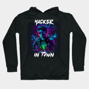 Hacker in Town 4 Hoodie